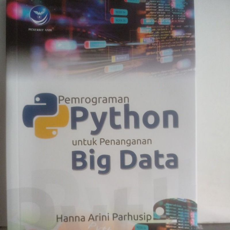 Python Programming Book for Handling Big Data by Hanna Arini Parhusip ...