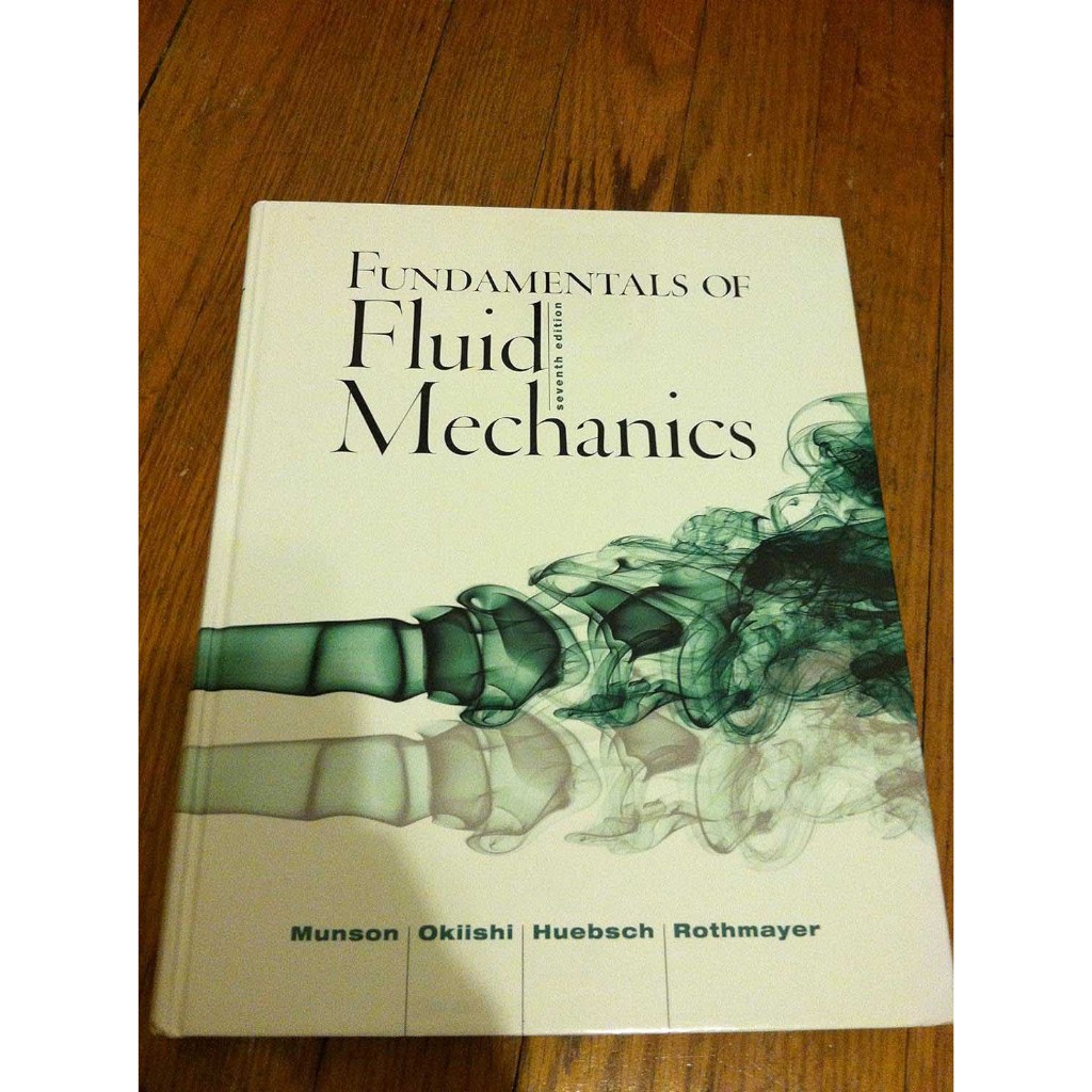 Book Fundamentals of Fluid Mechanics 7th Edition by Bruce R Munson ...