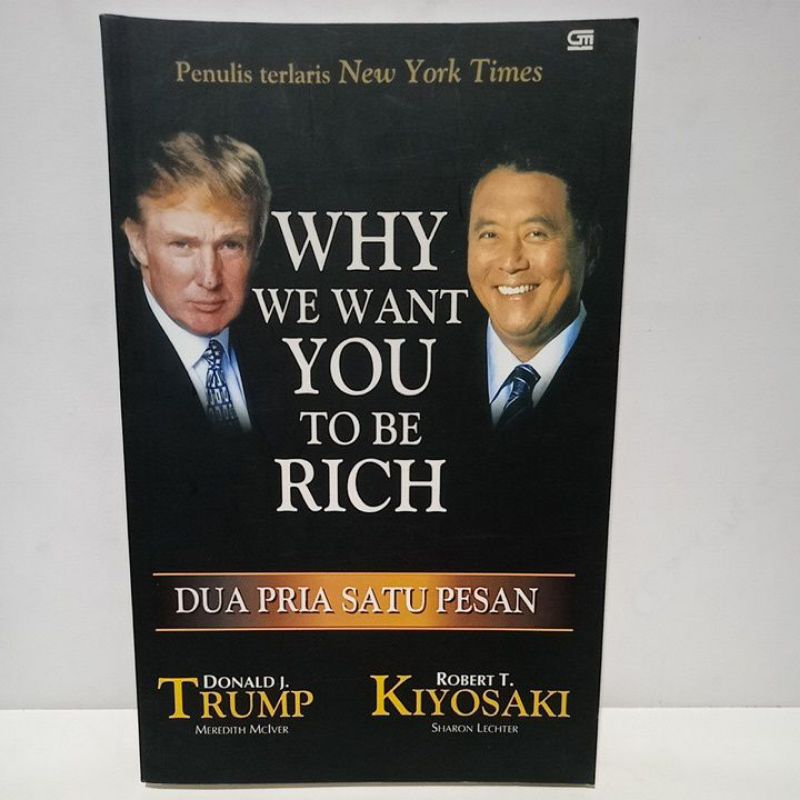 Original Book Why We Want You To Be Rich Two Men One Message By Trump