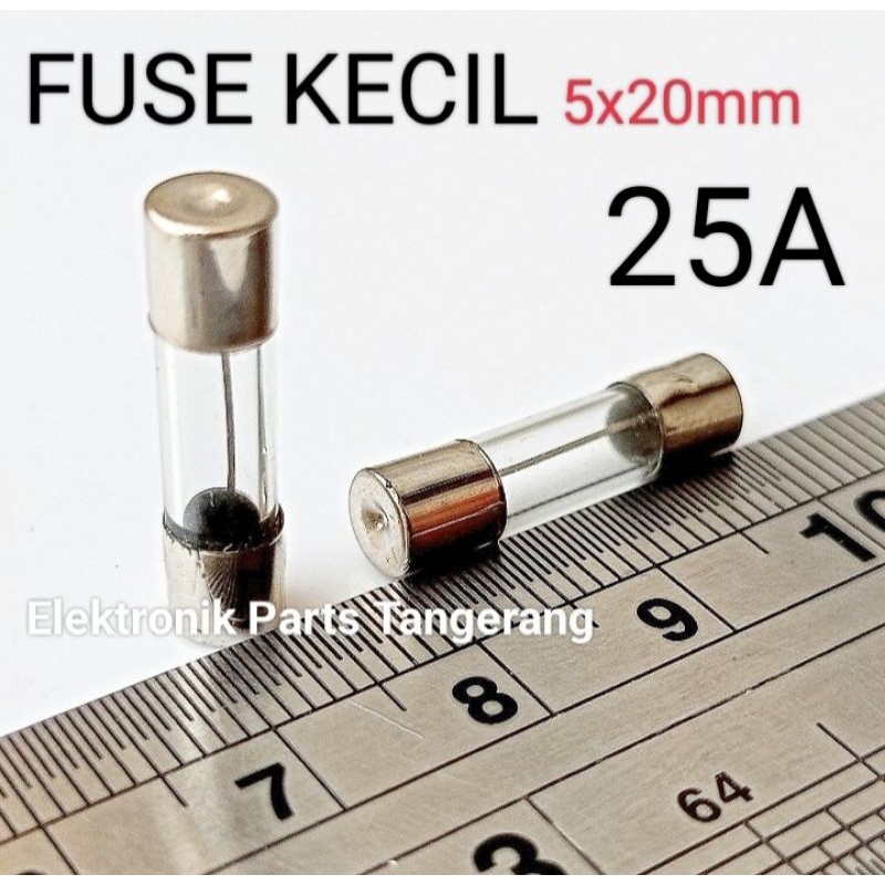 (5PCS) Fuse 25A Small Tube 5X20mm FUSE FUSE 25 AMPERE FUSE FUSE 25A ...