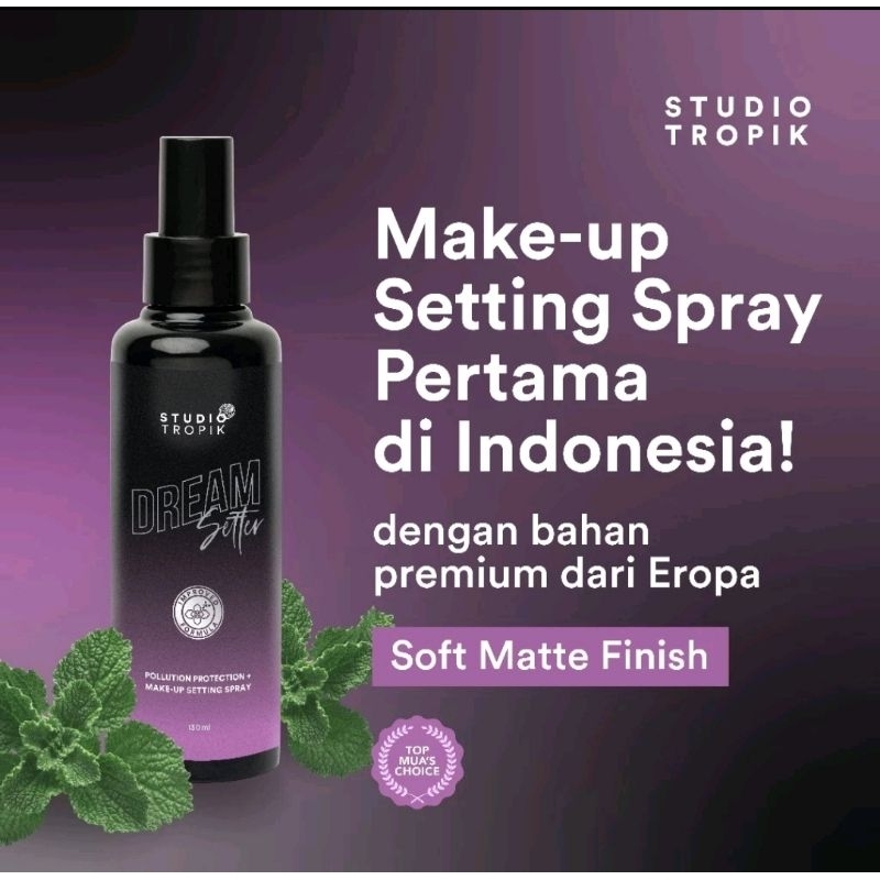 Studio TROPIK DREAM SETTER SETTING SPRAY | Shopee Malaysia