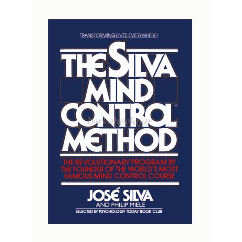 The silva mind control method Book - jose silva and philip miele ...