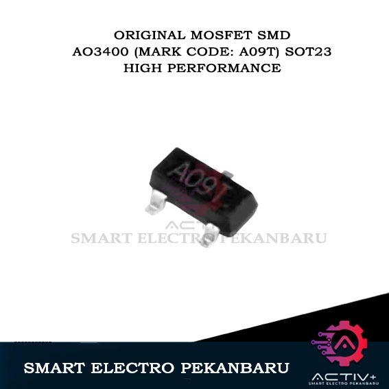 ORIGINAL SMD AO3400 (MARKING CODE: A09T)SOT-23 SMD N-Channel MOSFET ...