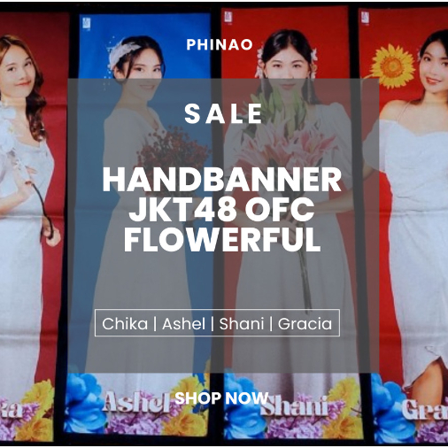 Jkt48_hand BANNER JKT48 OFC FLOWERFUL (BONUS MANYI FUNNY STICKER ...
