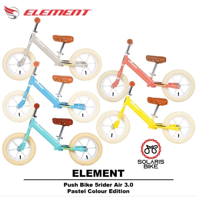 Balance bike Push bike Element 5Rider 3.0 O Air Pump Tire Shopee