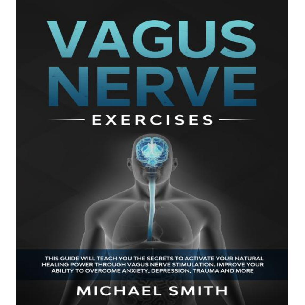 [ENG09] Vagus Nerve Exercises This Guide Will Teach You the Secrets to ...