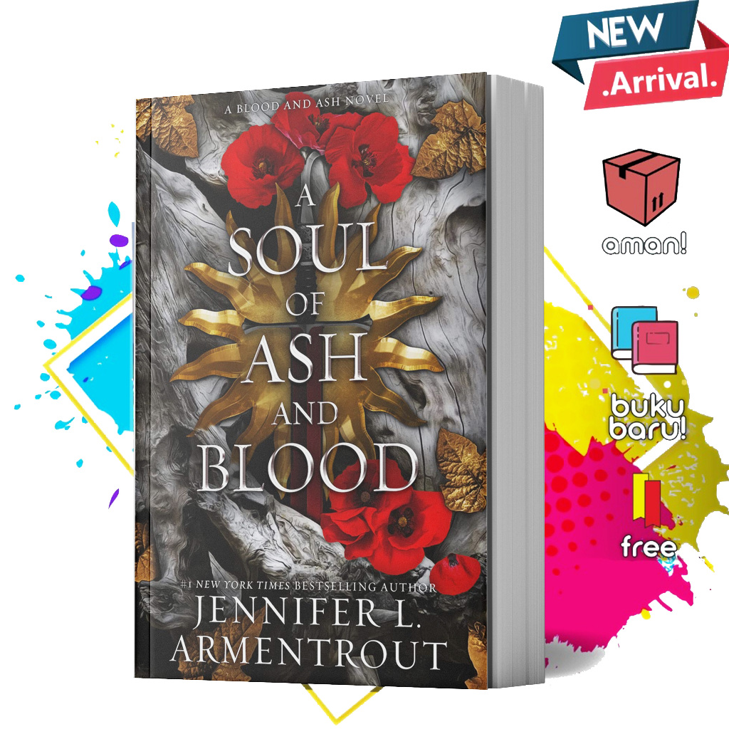 A Soul of Ash and Blood (Blood and Ash,5) by Jennifer L. Armentrout ...