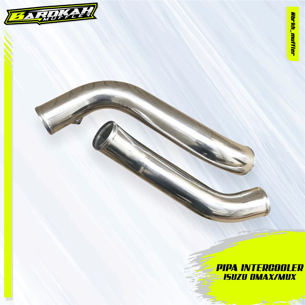 Pipe INTERCOOLER/PIPING ONLY ISUZU DMAX/MUX HIGH QUALITY Shopee