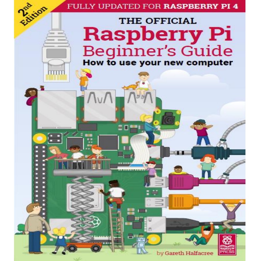 Eng05 The Official Raspberry Pi Beginners Guide 2nd Edition Gareth Halfacree Russell Barnes 9376