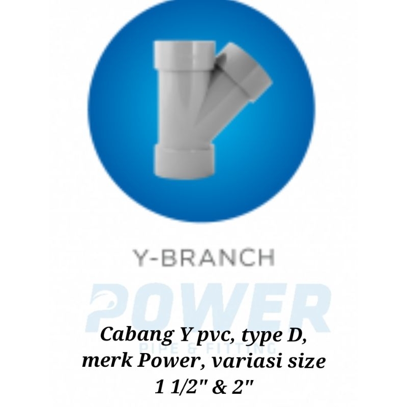 Y Branch pvc/Branch Y, type D, Power Brand, SNI Standard, Variation ...