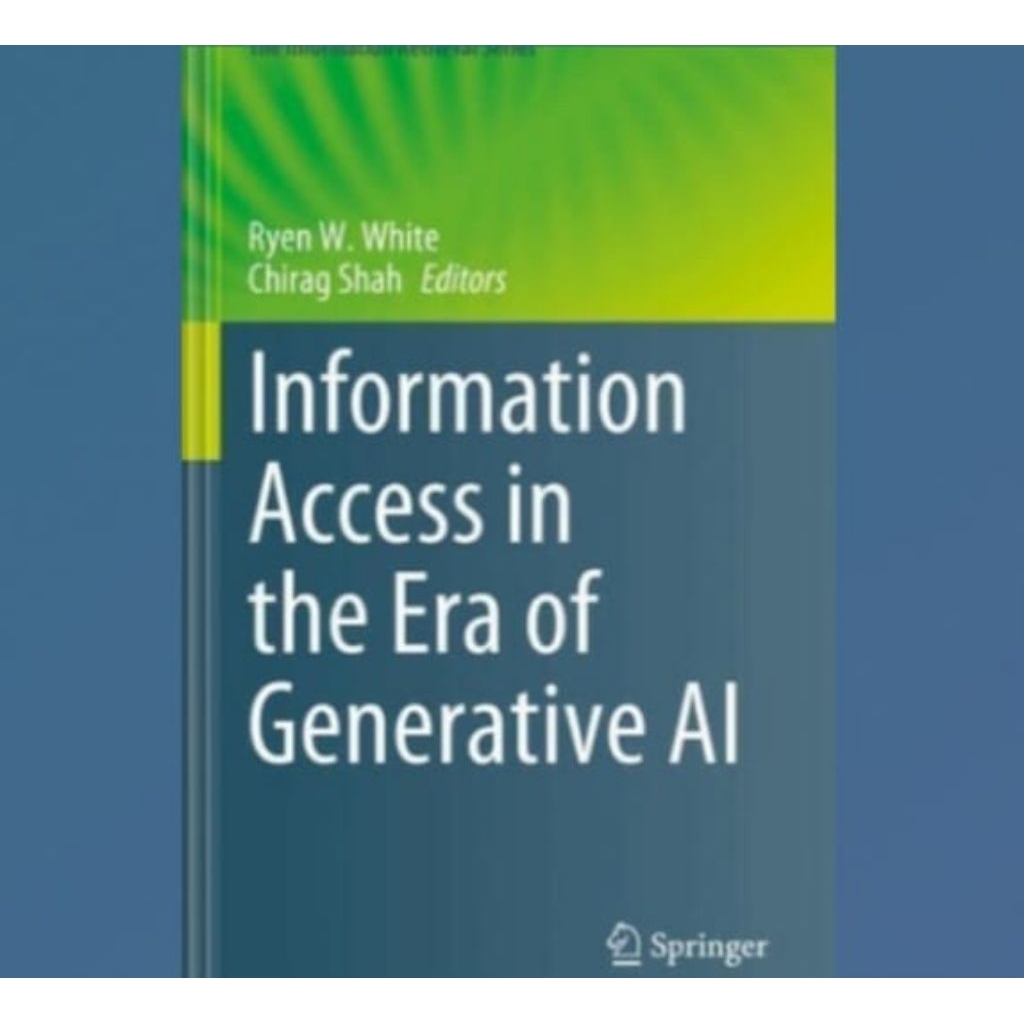 Information Access in the Era of Generative AI Book | Shopee Malaysia
