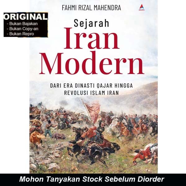 History Of Modern Iran From The Era Of Qajar Dynasty Islamic