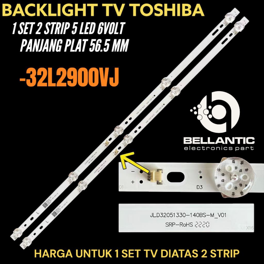 TOSHIBA LED TV BACKLIGHT 32 INCH 32L2900VJ TV BACKLIGHT 32 INCH ...