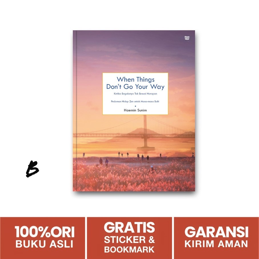 Book When Things Go Your Way - Haemin Sunim (Gramedia Popular Library ...