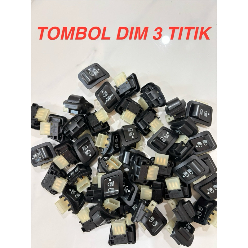 TOMBOL Dim Button / Dim Switch 3 Points Revo Abs Thai Origin 10 psc ...