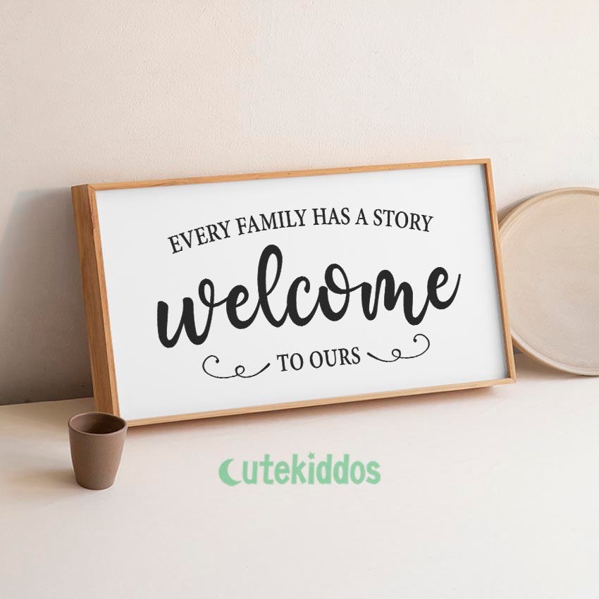 Wall Decor Every Family Has a Story Welcome to Ours Home Display ...