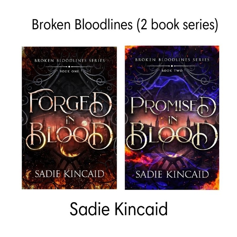 Forged in Blood (Broken Bloodlines) by Sadie KincaidBroken Bloodlines ...