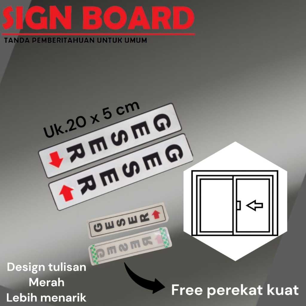 MERAH Label sign (RED writing) SLIDING instructions, SLIDING writing ...