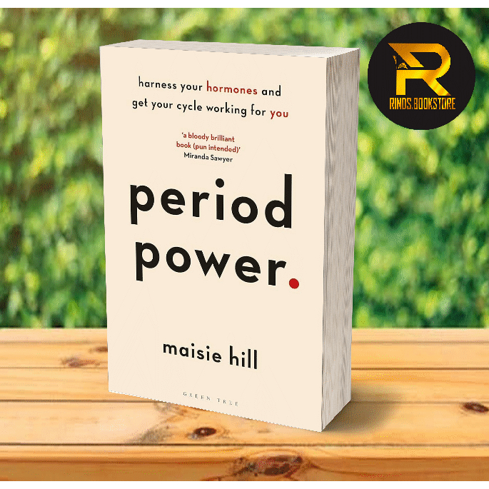Period Power: Harness Your Hormones and Get Your Cycle Working For You ...