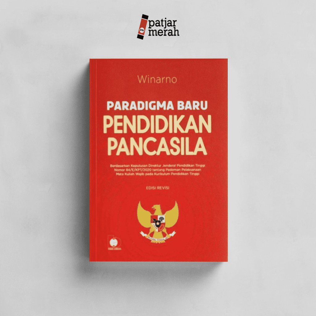 New Paradigm of Pancasila Education Revised Edition - Winarno - Bumi ...