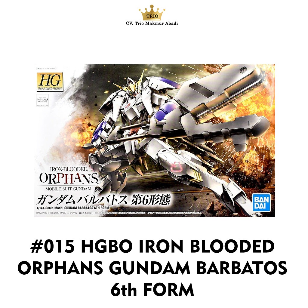 015 HGBO IRON BLOOD ORPHANS GUNDAM BARBATOS 6TH FORM | Shopee Malaysia