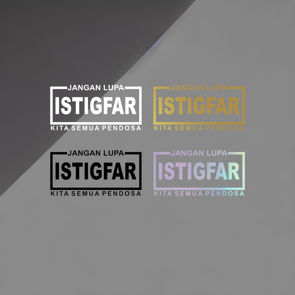 CUSTOM CAR GLASS STICKER LOGO STICKER DON'T FORGET ISTIGHFAR FREE ...