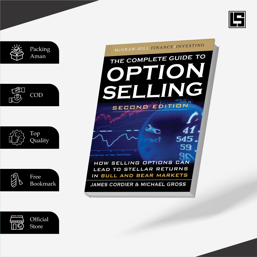 The Complete Guide to Option Selling Second Edition James Cordier ...