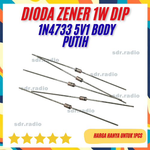 Diode Zener IN4733A 1N4733A 1N 4733 Diode 1N4733 Rectifier 1W 5.1V ...