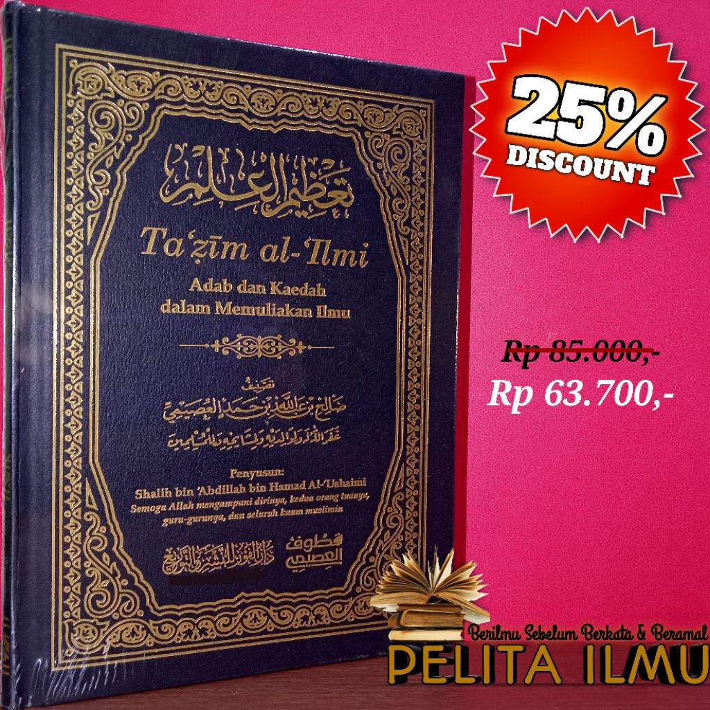 Translation of the Book of Ta'zhim Al-Ilmi - Manners and Methods in ...