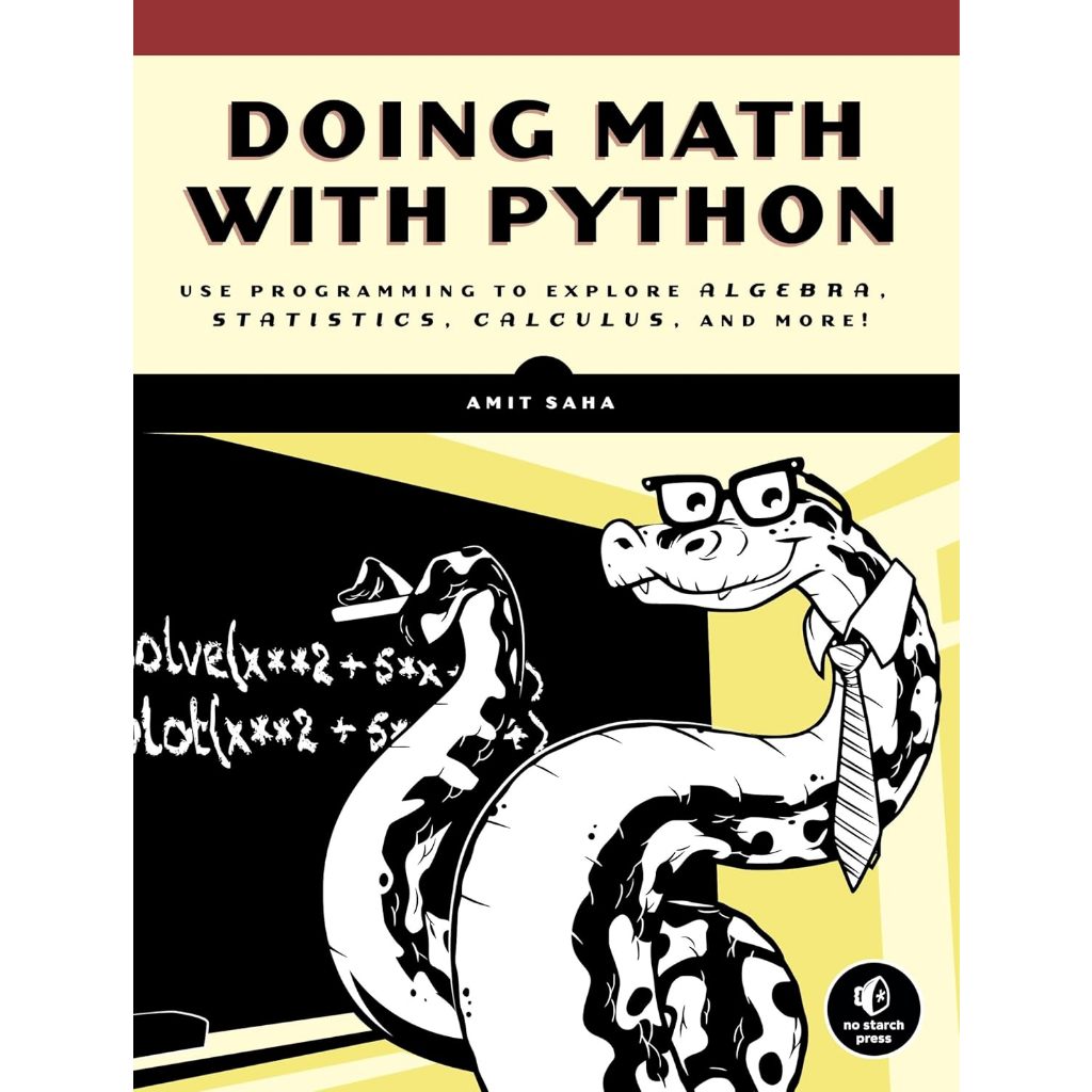 Doing Math with Python: Use Programming to Explore Algebra, Statics ...