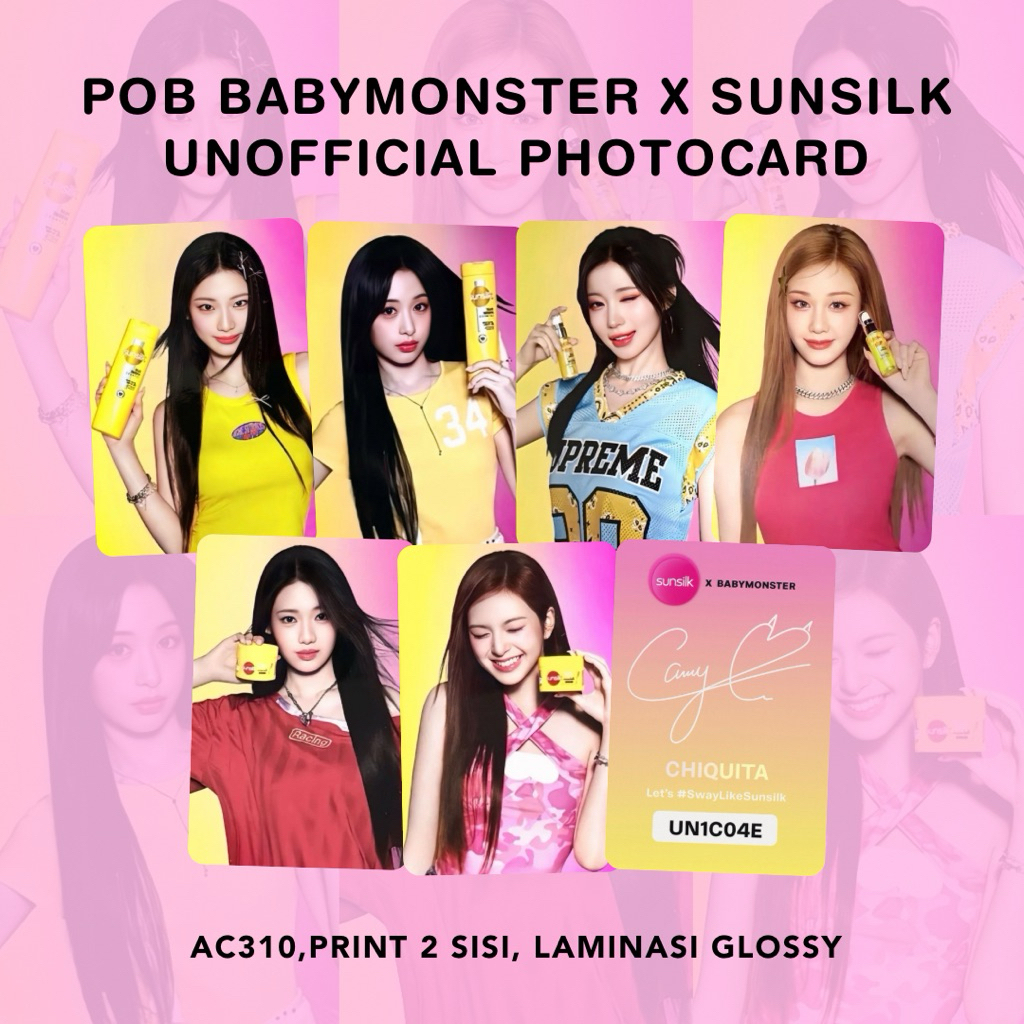 BABYMONSTER x SUNSILK UNOFFICIAL PHOTOCARD Ahyeon Ruka Asa Chiquita ...
