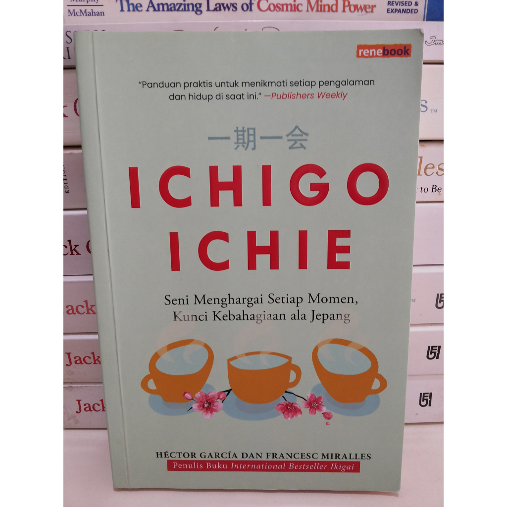 Ichigo Ichie Book --- Hector Garcia and Francesc Miralles | Shopee Malaysia