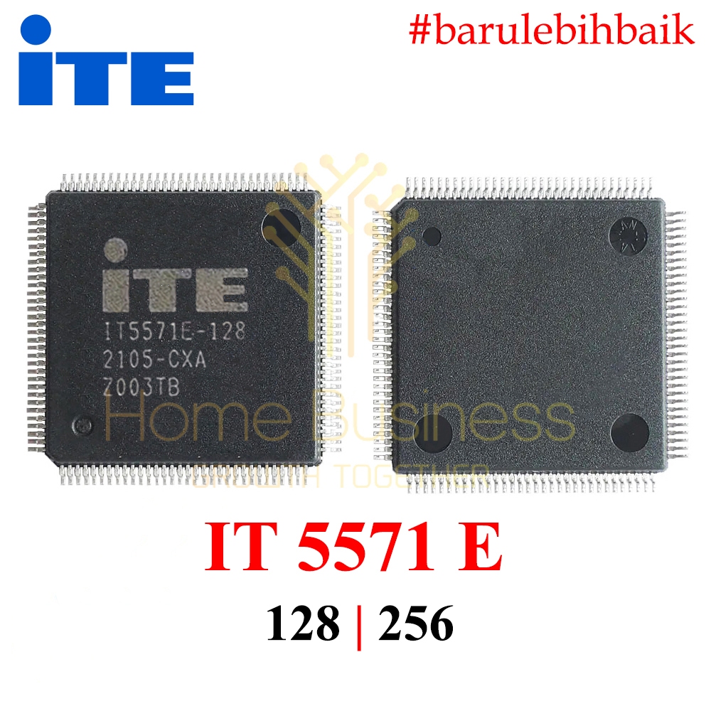 IC IT5571E-128 IT5571E-256 ITE5571E ITE5571 E ITE 5571E IT 5571 E ...