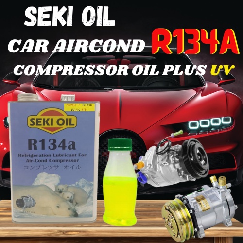 SEKI OIL CAR AIRCOND COMPRESSOR OIL WITH UV R134a (3.5L) Shopee Malaysia