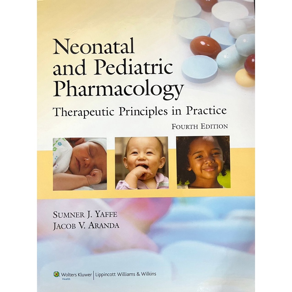 Neonatal and Pediatric Pharmacology Therapeutic Principles in Practice ...