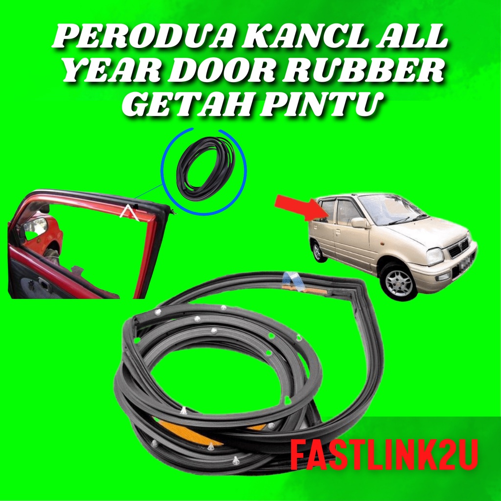 Fastlink Perodua Kancil All Year Door Rubber Getah Pintu New High Quality Shopee Malaysia