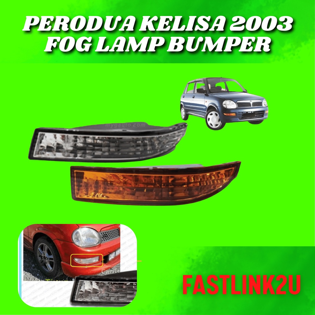 Fastlink Perodua Kelisa Bumper Lamp Fog Lamp New Shopee Malaysia
