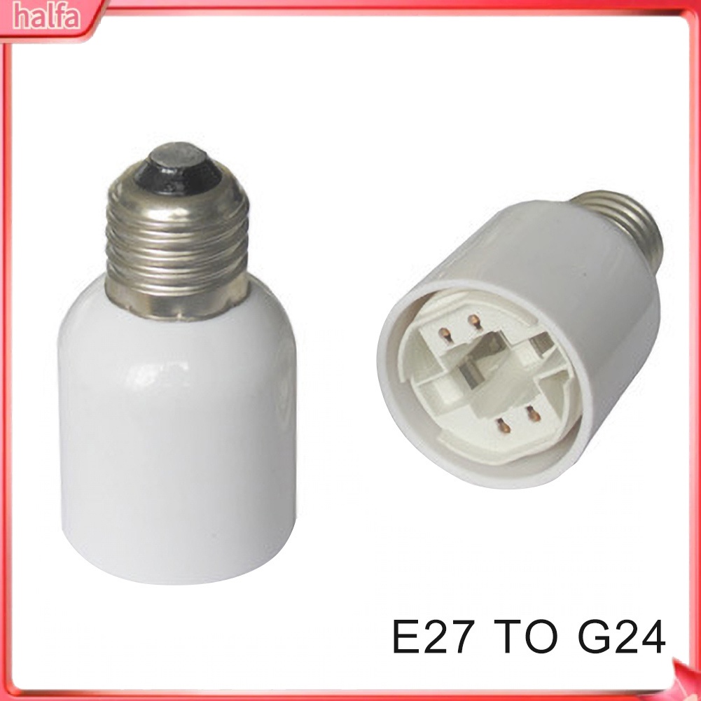 HALFA| E27 to G24 LED Light Screw Bulb Socket Base Lamp Cap Holder ...