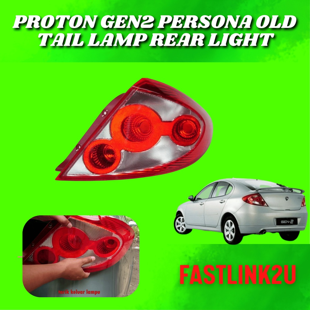 Proton Gen2 Persona Tail Lamp Lampu Beakang Light 100% New Baru High ...