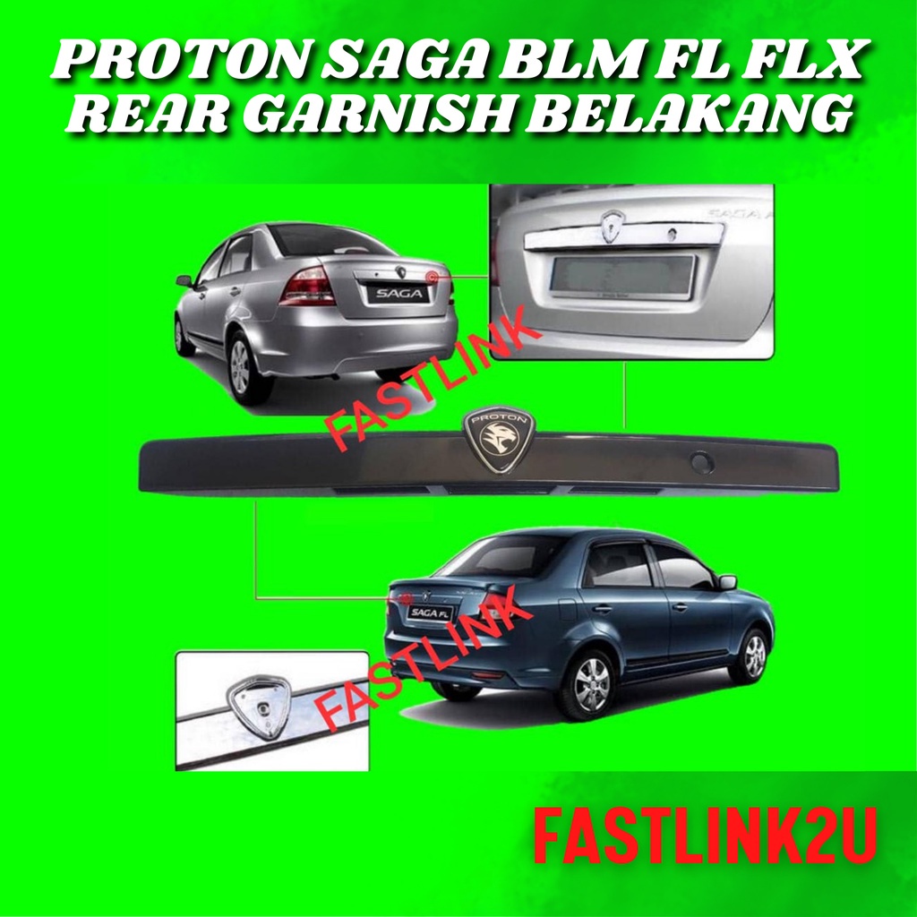 Fastlink Proton Saga Blm Fl Flx Rear Trunk Garnish Belakang Bonet 100% ...