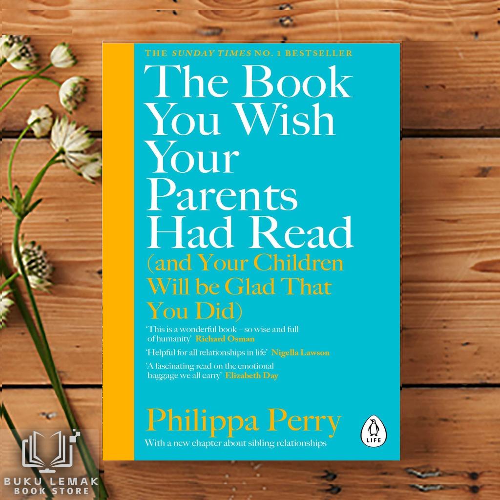 The Book You Wish Your Parents Had Read (and Your Children Will Be Glad ...