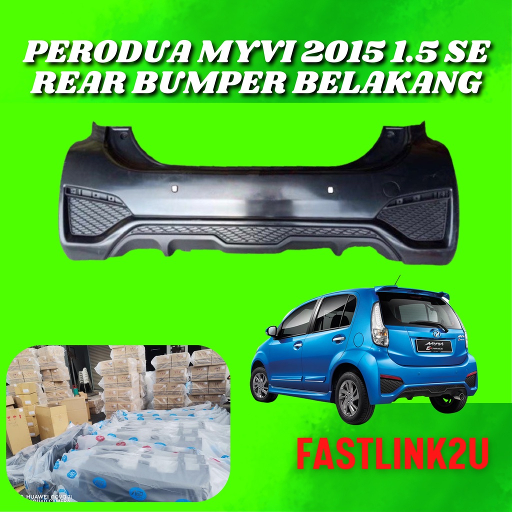 **Fastlink Perodua Myvi Ikon Icon 1.5 SE Rear Bumper Belakang 100% New ...