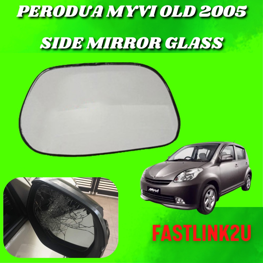 Perodua Myvi Old 2005 Side Mirror Glass Cermin (Not For Manual Adjust