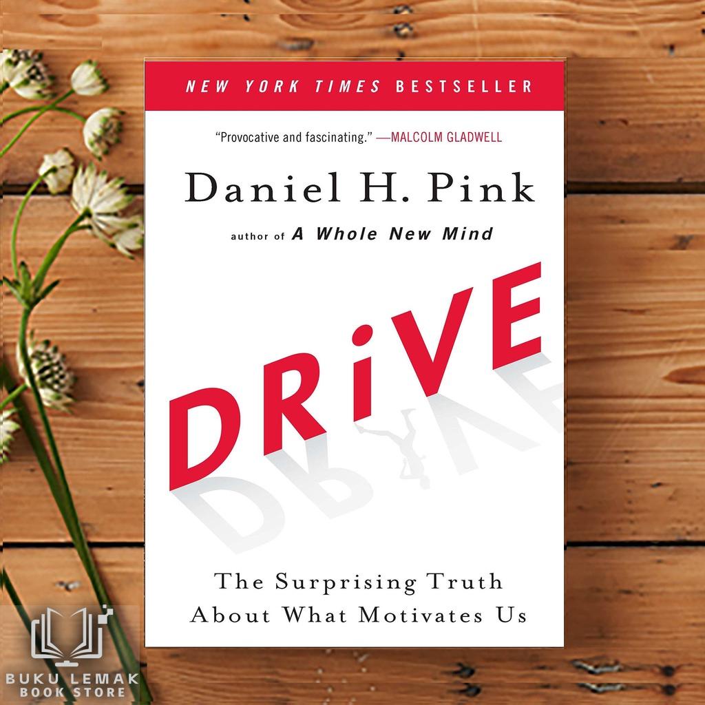 Drive The Surprising Truth About What Motivates Us by Daniel H. Pink(03)