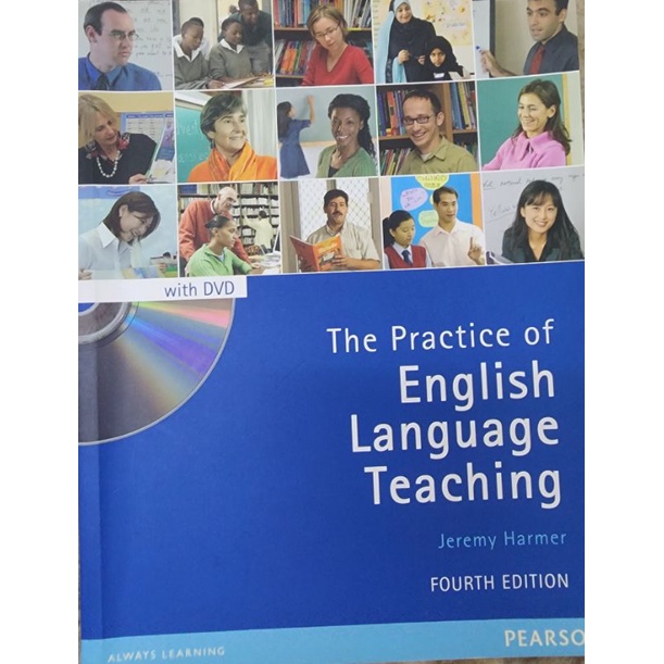 the practice of English language teaching (fourth edition) (Jeremy ...