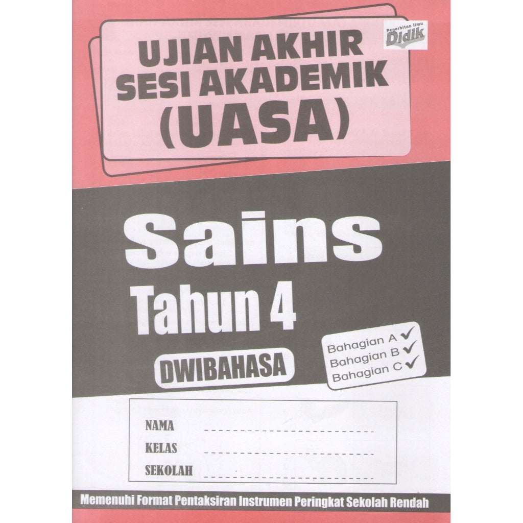 Ilmu Didik 2023: Latihan UASA Ujian Akhir Sesi Akademik Sains/Science ...