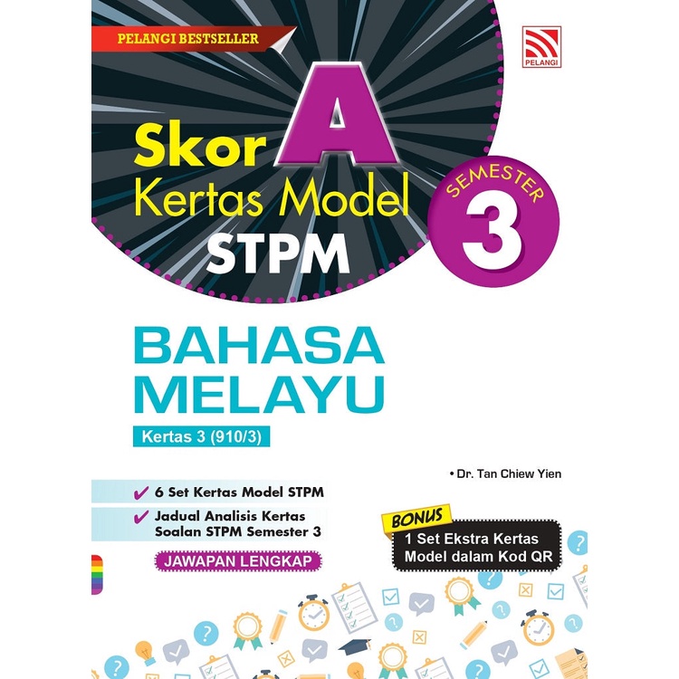 Pelangi 2023 Latihan Skor A Kertas Model Bahasa Melayu Stpm Semester 3