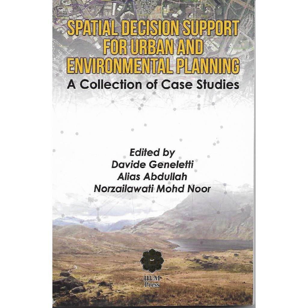 Spatial Decision Support for Urban and Environmental Planning: A ...