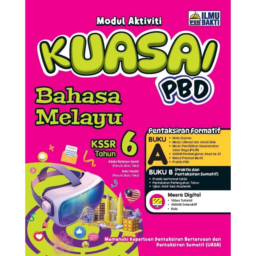 Ilmu Bakti 2024: KUASAi PBD: Bahasa Melayu Tahun 6 (Buku A + B ...