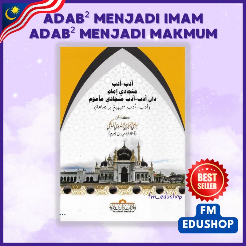 Adab Adab Menjadi Imam Dan Makmum Adab Sembahyang Berjama Ah